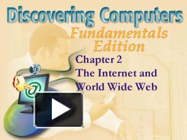 PPT – Chapter 2 The Internet and World Wide Web PowerPoint presentation ...