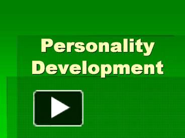 Free Download Ppt Presentation On Personality Development