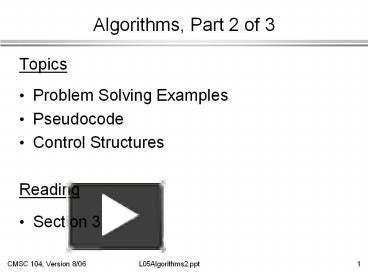 PPT – Algorithms, Part 2 of 3 PowerPoint presentation | free to ...