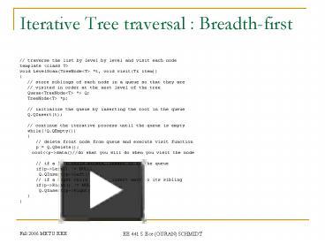 PPT – Iterative Tree traversal : Breadthfirst PowerPoint presentation ...