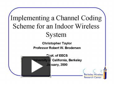 PPT – Implementing a Channel Coding Scheme for an Indoor Wireless ...