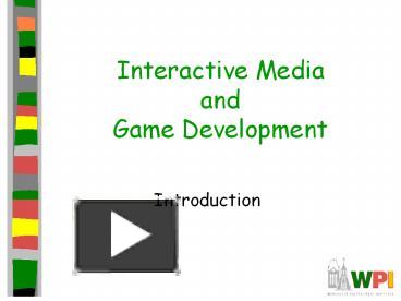Interactive Media and Game Development presentation | free to download