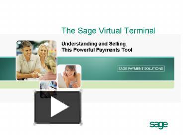 PPT – The Sage Virtual Terminal PowerPoint presentation | free to view ...