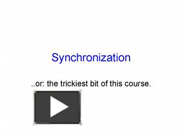 PPT – Synchronization PowerPoint presentation | free to download - id ...
