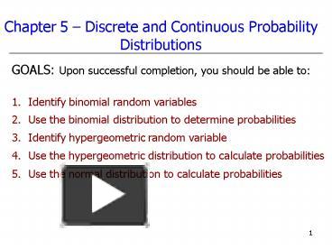PPT – Chapter 5 Discrete and Continuous Probability Distributions ...