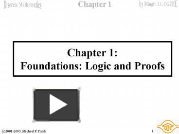 Chapter 1: Foundations: Logic and Proofs presentation | free to view
