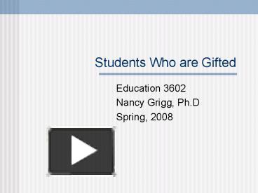 PPT – Students Who are Gifted PowerPoint presentation | free to view ...