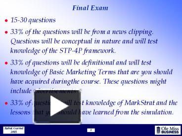 PPT – Final Exam PowerPoint presentation | free to view - id: 12a380-ZGUzN