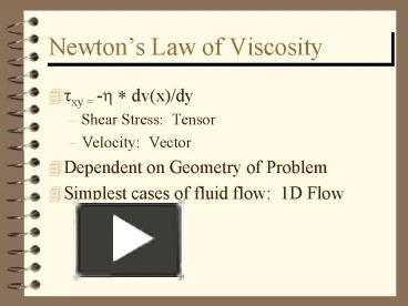 Newtons Law of Viscosity presentation | free to view