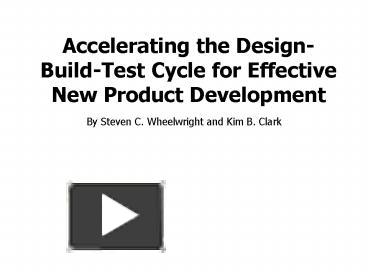 PPT – Accelerating the DesignBuildTest Cycle for Effective New Product ...