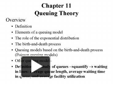 Chapter 11 Queuing Theory presentation | free to view