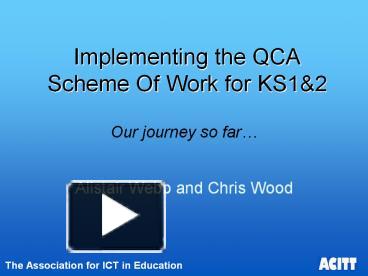 Implementing the QCA Scheme Of Work for KS1 presentation | free to view