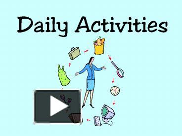 Daily Activities presentation | free to view
