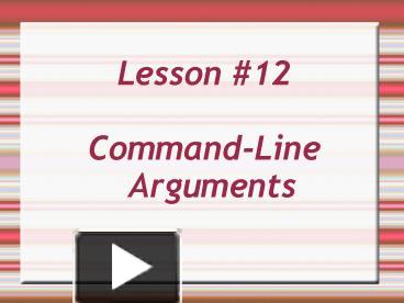 PPT – CommandLine Arguments PowerPoint presentation | free to view - id ...