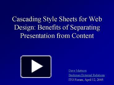 PPT – Cascading Style Sheets for Web Design: Benefits of Separating ...