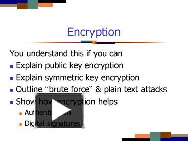Encryption presentation | free to view