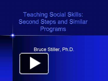 PPT – Teaching Social Skills: Second Steps and Similar Programs ...