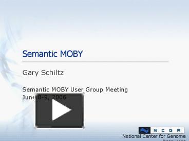 PPT – Semantic MOBY PowerPoint presentation | free to view - id: 140ae0 ...