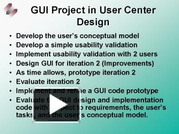 PPT – GUI Project in User Center Design PowerPoint presentation | free ...