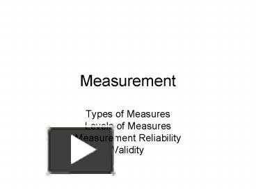 PPT – Measurement PowerPoint presentation | free to view - id: 1434fd-MDM1Y