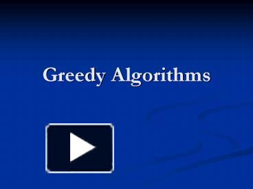Greedy Algorithms presentation | free to view