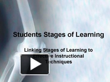 PPT – Students Stages of Learning PowerPoint presentation | free to ...