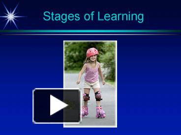 PPT – Stages of Learning PowerPoint presentation | free to download ...