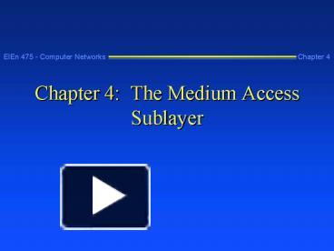 Chapter 4: The Medium Access Sublayer presentation | free to view