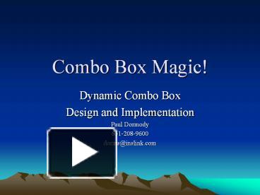 Combo Box Magic presentation | free to view