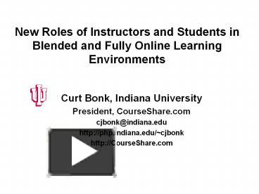 PPT – New Roles of Instructors and Students in Blended and Fully Online ...