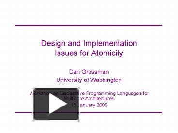 Design and Implementation Issues for Atomicity presentation | free to ...