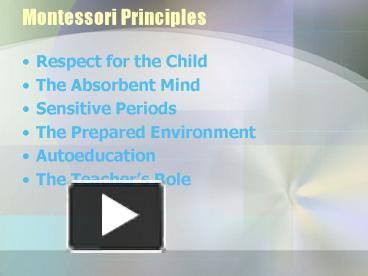 Montessori Principles presentation | free to view