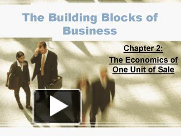 The Building Blocks of Business presentation | free to view