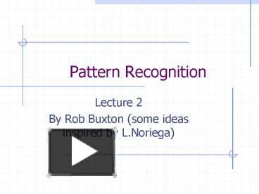 PPT – Pattern Recognition PowerPoint presentation | free to view - id ...