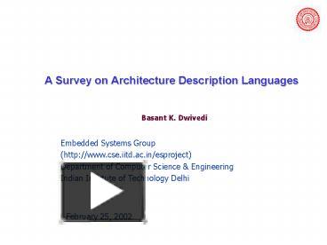 PPT – A Survey on Architecture Description Languages PowerPoint ...