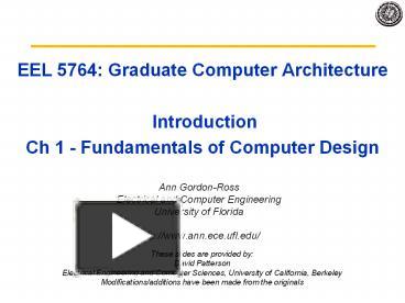PPT – EEL 5764: Graduate Computer Architecture Introduction Ch 1 ...