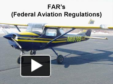 FARs Federal Aviation Regulations presentation | free to view