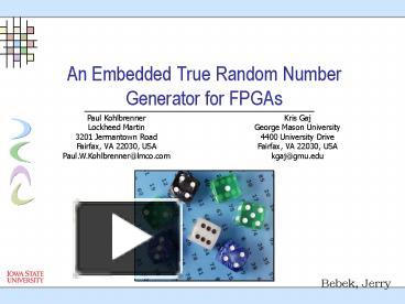 An Embedded True Random Number Generator for FPGAs presentation | free ...