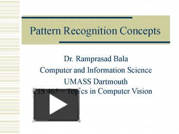 Pattern Recognition Concepts presentation | free to view