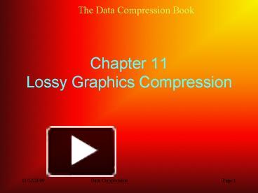 PPT – Chapter 11 Lossy Graphics Compression PowerPoint presentation ...