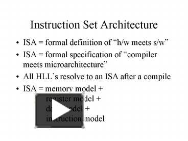 Instruction Set Architecture presentation | free to view