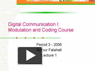 PPT – Digital Communication I: Modulation and Coding Course PowerPoint ...