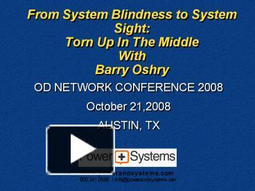 From System Blindness to System Sight: Torn Up In The Middle With Barry ...