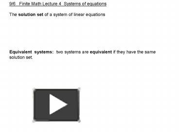 96 Finite Math Lecture 4 Systems of equations presentation | free to ...