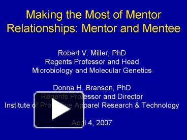 Making the Most of Mentor Relationships: Mentor and Mentee presentation ...