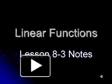 Linear Functions presentation | free to view