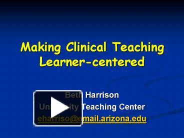 Ppt Making Clinical Teaching Learnercentered Powerpoint Presentation