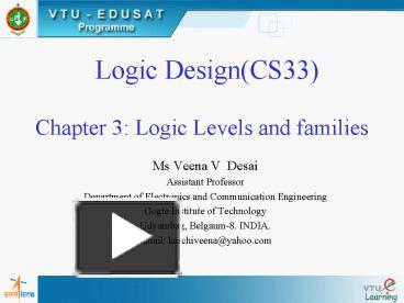 Chapter 3: Logic Levels and families presentation | free to view
