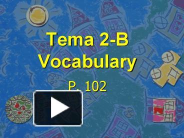 PPT – Tema 2B Vocabulary PowerPoint presentation | free to view - id ...
