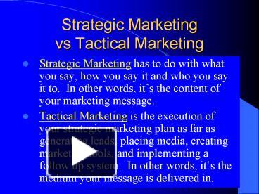 Strategic Marketing vs Tactical Marketing presentation | free to view